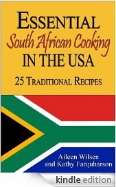 south african cooking in the usa - 25 traditional recipes