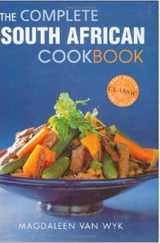 the complete south african cookbook by magdaleen van wyk
